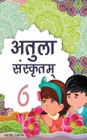 Atula Sanskritam Class 6 by Future Kids Publications