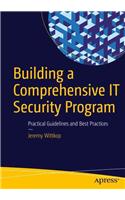 Building a Comprehensive It Security Program