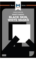 Analysis of Frantz Fanon's Black Skin, White Masks