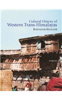 Cultural History Of Western Trans-Himalayas: Bashahar Kinnaur