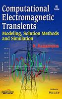 Computational Electromagnetic Transients: Modeling, Solution Methods and Simulation