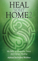 Heal Your Home 2