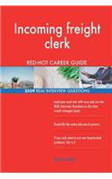 Incoming freight clerk RED-HOT Career Guide; 2559 REAL Interview Questions