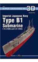 Imperial Japanese Navy Type B1 Submarine I-15 (1939) and I-37 (1943)