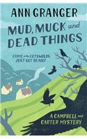 Mud, Muck and Dead Things (Campbell & Carter Mystery 1)