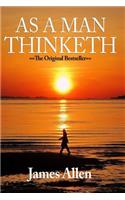 As a Man Thinketh - Complete Original Text