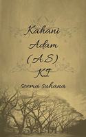 Kahani Adam (A.S) Ki