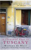 A Thousand Days In Tuscany