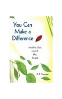 You Can Make A Difference