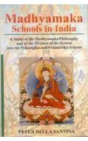 Madhyamaka Schools in India