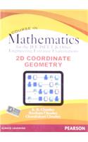 Course in Mathematics for the JEE/ISEET & Other Engineering Entrance Examinations - 2D Coordinate Geometry