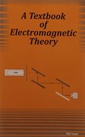 A Textbook of Electromagnetic Theory