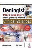 Dentogist: MCQs in Dentistry with Explanatory Answers Clinical Sciences