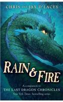 Rain & Fire (a Companion to the Last Dragon Chronicles): A Companion to the Last Dragon Chronicles