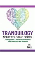 Tranquilogy Adult Coloring Books