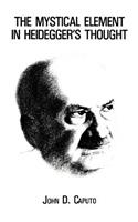 Mystical Element in Heidegger's Thought