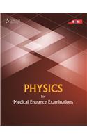 Physics for Medical Entrance Examinations