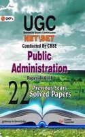 UGC NET / SET Conducted by CBSE Public Administration Papers 2 & 3 : 22 Previous Years Solved Paper