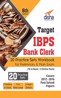 Target IBPS Bank Clerk 20 Practice Sets Workbook for Preliminary & Main Exam (16 in Book + 4 Online Tests)