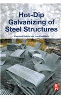 Hot-Dip Galvanizing of Steel Structures