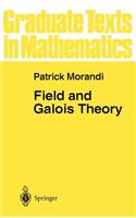 Field and Galois Theory