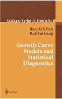 Growth Curve Models and Statistical Diagnostics