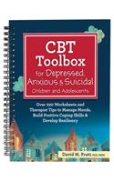 CBT Toolbox for Depressed, Anxious & Suicidal Children and Adolescents