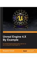 Unreal Engine 4.X By Example