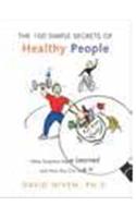 100 Simple Secrets of Healthy People