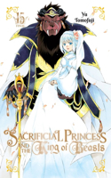 Sacrificial Princess and the King of Beasts, Vol. 15