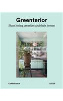 Greenterior: Plant Loving Creatives and Their Homes