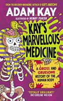 Kay's Marvellous Medicine