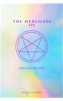 Merciless III