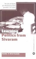 Learning Politics From Sivaram