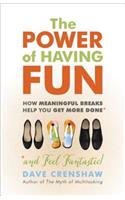 Power of Having Fun