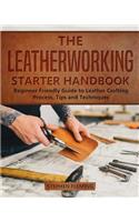 Leatherworking Starter Handbook