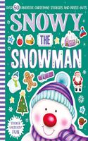 Snowy the Snowman Sticker & Activity Fun (Christmas books, Reindeer, snowman, Elf, X-Mas books, Christmas)