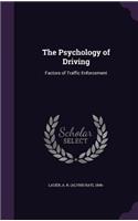 The Psychology of Driving