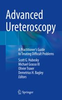 Advanced Ureteroscopy