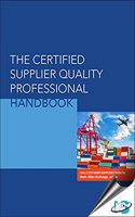 The Certified Supplier Quality Professional Handbook