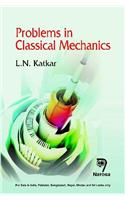 Problems in Classical Mechanics