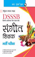 DSSSB: Music Teacher (Tier-1) Recruitment Exam Guide