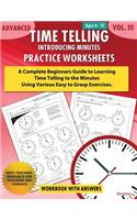 Advanced Time Telling - Introducing Minutes - Practice Worksheets Workbook With Answers