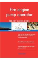 Fire engine pump operator RED-HOT Career Guide; 2569 REAL Interview Questions