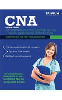 CNA Study Guide: Test Prep with Practice Test Questions for the Nnaap Certified Nurse Assistant Exam