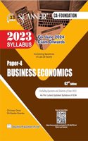 Scanner for Business Economics (Paper 4) - Containing questions of last 20 Exams | CA Foundation | June 2024 Exam | New Syllabus | Regular Edition