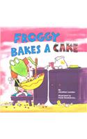 Froggy Bakes a Cake