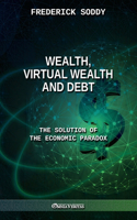 Wealth, Virtual Wealth and Debt