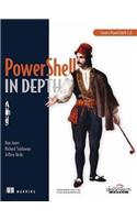 Powershell In Depth: An Administrator'S Guide