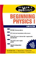 Schaum's Outline of Beginning Physics I: Mechanics and Heat